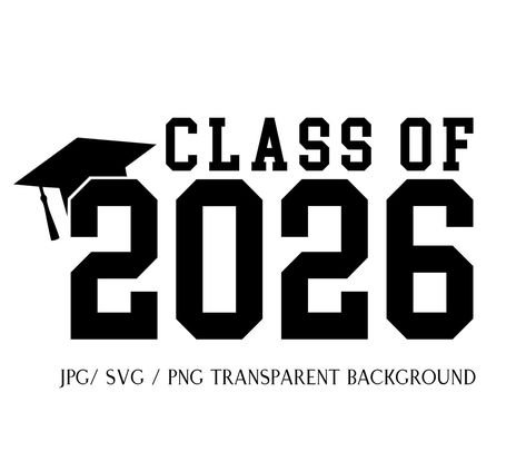 Class Of 2026 Graduation, Class Of 2026 Aesthetic, 2026 Graduation, 2026 Senior, Cap Png, Graduate Cap, Graduation Boards, Graduation Shirts For Family, Senior Year Fun