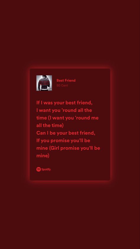 50 Cent Best Friend, 50 Cent Music, Best Friend Lyrics, Spotify Lyrics, You Promised, 50 Cent, Music Therapy, Music Playlist, Bedroom Inspo