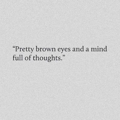 Euphoric Quotes, Mind Full Of Thoughts, Sensitive Soul, Short Meaningful Quotes, Pretty Brown Eyes, Poetic Quote, Motiverende Quotes, Doing Me Quotes, Bio Quotes