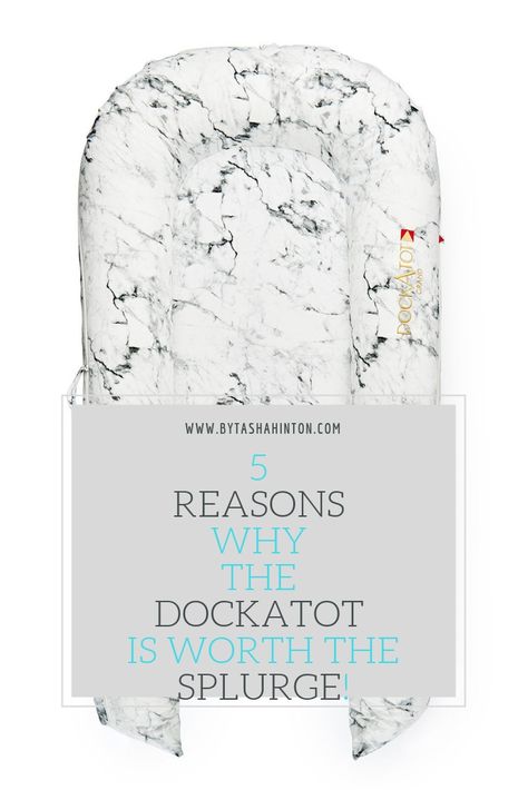 5 Reasons Why the Dockatot is Worth the Splurge Doc A Tot, Dockatot Deluxe, From Home, Travel