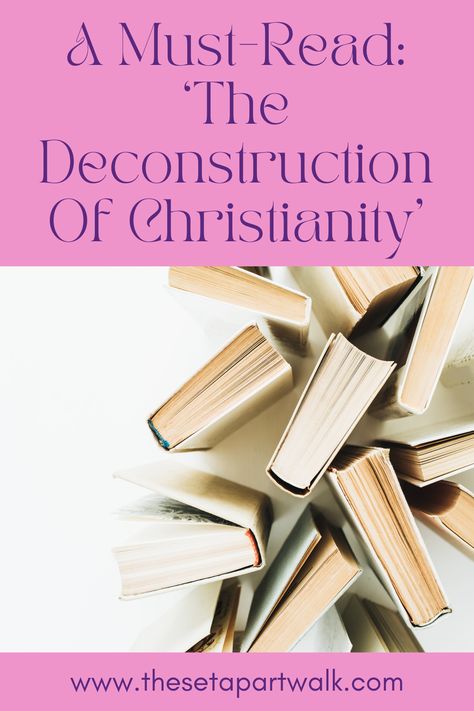 'The Deconstruction of Christianity' by Alisa Childers and Tim Barnett is a must-read book for every Christian. Here are some highlights. Alisa Childers, Deconstructing Christianity, Biblical Teaching, Bible Teachings, The Kingdom Of God, Read Book, Current Affairs, Christian Faith, Books To Read