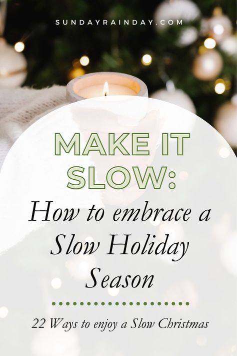 These 22 Slow Christmas Morning Rituals will help you slow the holiday season down to enjoy Christmas. Ted Talks For Women, Slow Christmas, Slow Morning Routine, Healthy Living Aesthetic, Simplify Christmas, Micro Habits, Enjoy The Present, Healthy Daily Habits, Increase Motivation