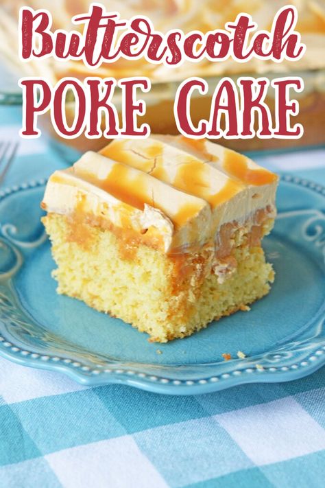 Butterscotch Poke Cake – The easiest cake recipe ever made with yellow boxed cake mix that is prepared and then holes are poked into it that are filled with butterscotch pudding and topped with butterscotch topping and a drizzle of butterscotch sauce. Poke Cake Recipes | Easy Cake Recipes | Butterscotch Desserts | Butterscotch Poke Cake Recipe #cake #dessert Easy Recipes With Cake Mix Desserts, Butterscotch Dump Cake, Yellow Box Cake With Pudding Mix Recipes, Poke Cake Recipes Using Box Cake Mixes, Cake With Pudding Mix In It, Spice Poke Cake Recipes, Yellow Pudding Cake Recipe, Yellow Cake Mix Poke Cake Recipes, Easy Butterscotch Desserts