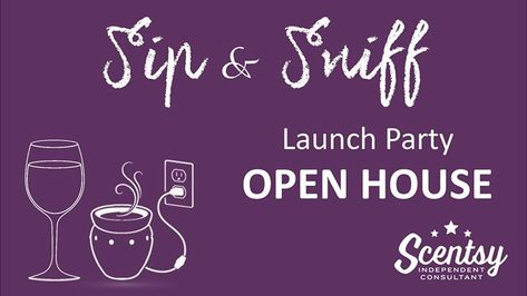 Scentsy Open House, Scentsy Facebook Banner, Scentsy Launch Party, Scentsy Party Ideas, Scentsy Facebook, Scentsy Marketing, Scentsy Consultant Ideas, Scentsy Ideas, Independent Scentsy Consultant