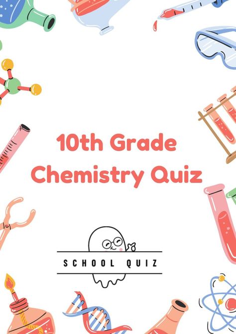 10th Grade Chemistry Quiz Chemistry Tricks, 12th Grade English, Literature Quiz, 9th Grade Math, Conservation Of Mass, Exothermic Reaction, School Quiz, Science Quiz, Language Quiz