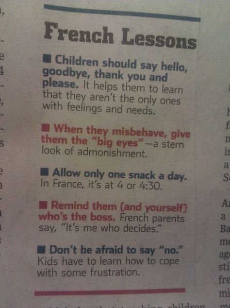 I love this. I am reading "Bringing up Bebe" right now, and LOVING the principles laid out in the book! French Parenting, Bringing Up Bebe, French Kids, Parenting Done Right, Child Rearing, Conscious Parenting, Smart Parenting, Parenting 101, French Lessons