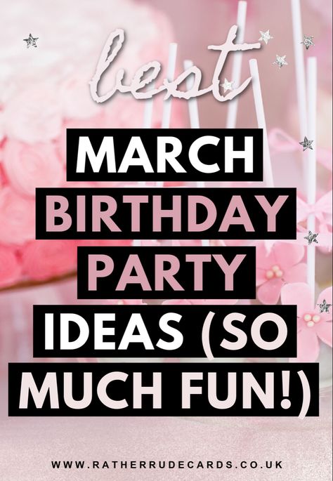 DIY creative spring birthday party ideas for a March birthday party March Birthday Ideas, Ladies Birthday Party Ideas, Spring Birthday Ideas, March Birthday Party Ideas, Spring Birthday Party Ideas, Spring Birthday Party, Games Ideas, Spring Birthday, Birthday Party For Teens