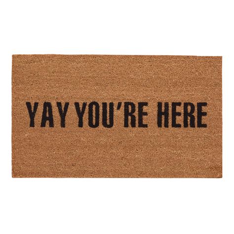 Yay You're Here Coir Doormat Funky Accessories, Inked Shop, Bye Felicia, Nautical Flags, Indoor Door Mats, Indoor Doors, Cost Plus World Market, Rugs And Mats, Coir Doormat