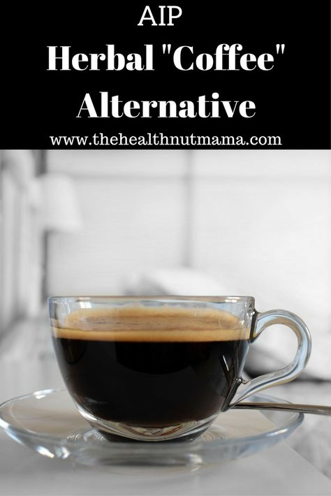 If you are looking for a coffee alternative, here is a delicious recipe that will keep you from missing your cup of Joe! -www.thehealthnutmama.com Aip Drinks, Alternative To Coffee, Autoimmune Paleo Recipes, Herbal Coffee, Coffee Diet, Aip Diet, Coffee Alternative, Chicory Root, Aip Paleo