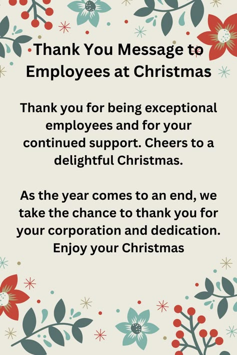 Thank You Message to Employees at Christmas Christmas Message To Employees, Holiday Messages For Employees, Employee Encouragement, Employee Appreciation Messages, Employee Appreciation Quotes, Happy Holidays Message, Cube Template, Friday Holiday, Christmas Quotes Inspirational