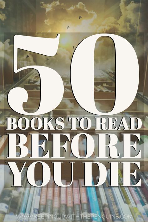 Books To Read Before You Die, How To Read More, Books You Should Read, Top Books To Read, 100 Book, Book Suggestions, Reading Challenge, Top Books, Book List