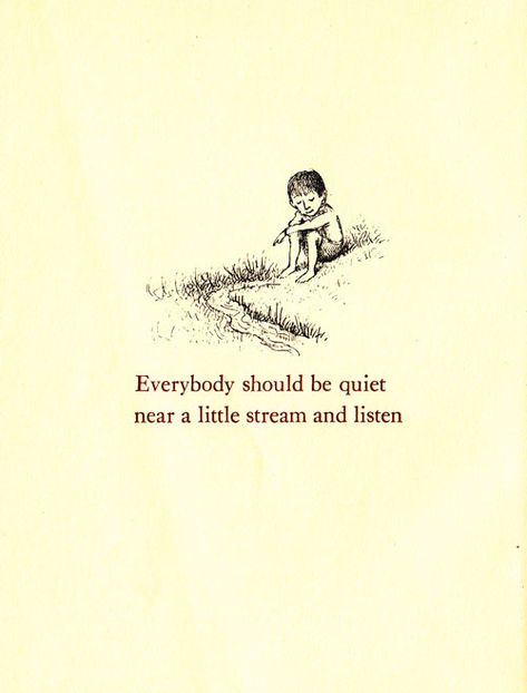 listen Maurice Sendak, Be Quiet, On The Ground, Feeling Loved, Infp, A Quote, Pretty Words, Beautiful Words, Happy Life