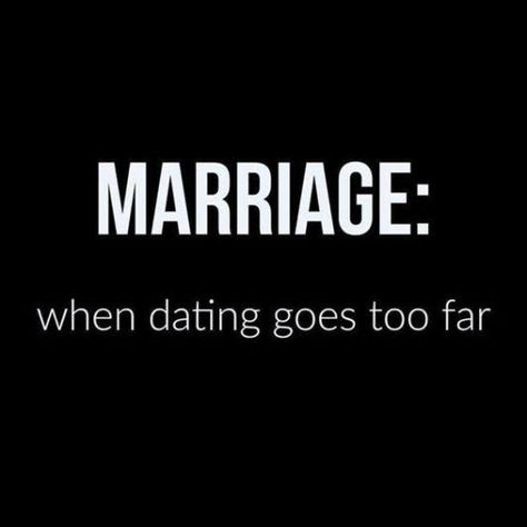 MARRIAGE:  when dating goes too far Funny Couple Pictures, Funny Relationship Quotes, Funny Pictures With Captions, Funny Quotes Sarcasm, Marriage Humor, Funny Quotes About Life, Funny Couples, Funny Dating Quotes, Funny Relationship