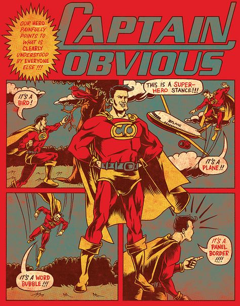 Captain Obvious by Joshua Kemble Captain Obvious, Red Cartoon, Superhero Characters, Comic Book Style, Comic Styles, New Artists, Super Hero, Pet Travel, Cartoon Characters