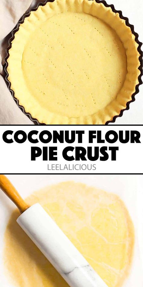 Coconut Flour Pie Crust Recipe - Gluten Free, Low Carb » LeelaLicious Coconut Pie Crust Recipe, Coconut Flour Pie Crust Recipe, Coconut Flour Crust, Keto Crust, Coconut Pie Crust, Coconut Flour Pie Crust, Low Carb Pie Crust, Dolce Poche Calorie, Gluten Free Pie Crust