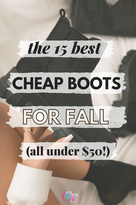 The 15 Best Cheap Boots for Fall (All Under $50!) Best Boot For Short Women, Shopping For Boots, Popular Boots For 2023, Best Boots For Women, Shoes For Fall Women, Best Boots For Short Women, Womens Boots For Fall, Cheap Chelsea Boots, Trendy Fall Boots