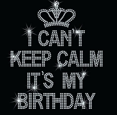 Shaleen Malhotra, Keep Calm My Birthday, Happy Birthday To Me Quotes, Birthday Quotes For Him, Cant Keep Calm, Real Moms, Keep Calm Quotes, It S My Birthday, Calm Quotes