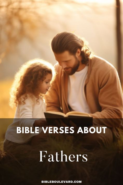 Bible Verses About Fathers Verses About Fathers, Best Bible Verses, Bible Says, Bible Knowledge, In A Nutshell, Raising Kids, New Testament, The Bible, To Learn