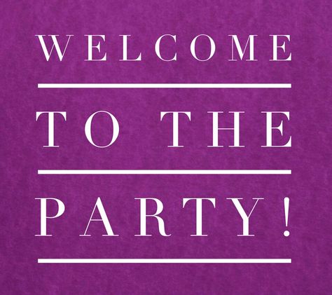 Welcome to the Party Welcome To The Party Graphic, Pampered Chef Party Images Welcome, Pampered Chef Welcome To The Party, Mary Kay Online Party, Pc Pictures, Norwex Consultant, Pampered Chef Party, Lemongrass Spa, Chef Party