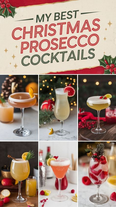 This vibrant collage showcases an array of **Christmas Prosecco Cocktails**. From citrusy and spiced creations to berry-infused sparkling drinks, each glass is beautifully garnished with festive touches like cranberries, rosemary, and holiday decor. Perfect for spreading holiday cheer! Cocktails With Prosecco, Prosecco Recipes, Prosecco Cocktails Easy, Christmas Prosecco, Christmas Cocktails Vodka, Prosecco Punch, Prosecco Cocktail Recipes, Prosecco Drinks, Christmas Cocktails Easy