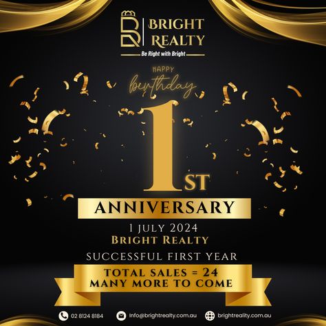 Happy Birthday to Bright Realty!

On our first anniversary, we're proud to announce an impressive 24 sales in our first year.

A huge thank you to our amazing buyers and vendors for trusting us as their real estate partners.

Here's to many more years of success, growth, and making dreams come true!

Cheers to a bright future! 🥂 

#BrightRealty #HappyBirthday #FirstAnniversary #RealEstateSuccess #PropertySales #Celebration #ThankYou Our First Anniversary, Making Dreams Come True, First Anniversary, Bright Future, Dreams Come True, First Year, Happy Birthday, Real Estate, Thank You