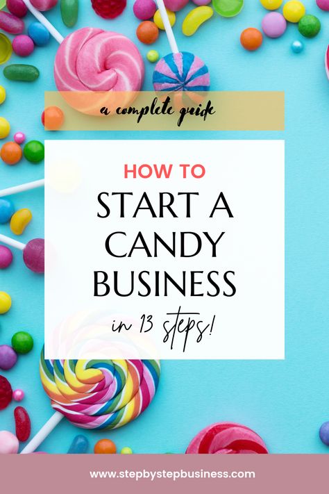 Starting A Candy Business From Home, How To Start A Candy Business, Candy Small Business, Candy Shop Ideas, Candy Shop Ideas Design, Candy Store Ideas, Candy Business Ideas, Candy Store Aesthetic, Treats Business