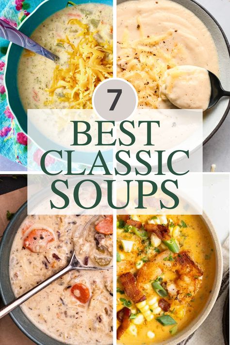 Four images of classic soup recipe ideas. Best Soup Recipe, Gourmet Soup Recipes, Christmas Soup Recipes, Chunky Soups, Stove Top Soup, Soup Base Recipe, Savory Soup Recipes, Best Soups, Christmas Soup