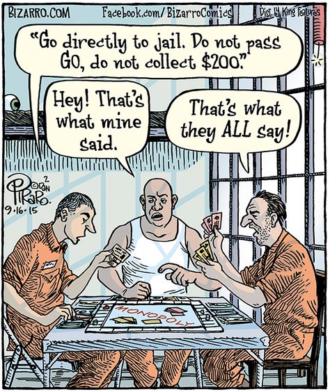 Special penal edition of Monopoly Teacher Funnies, Morning Jokes, Prison Humor, Bizarro Comic, Lawyer Jokes, Sunday Funnies, Slice Of Pie, Comic Panel, Funny Comic Strips