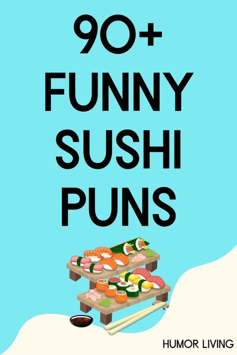 Sushi is a Japanese dish with rice, seaweed, seafood, and vegetables. Get a good laugh next time you see or eat one with funny sushi puns. Sushi Quotes, Rice Seaweed, Sushi Puns, Sushi Funny, Japanese Funny, Sushi Time, Japanese Dishes, Time Quotes, Funny Puns