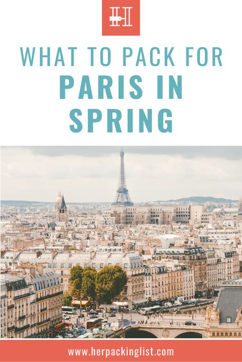 Packing For Paris In Spring, Packing List For Paris, Essential Packing List, Paris Trip Planning, Best Travel Pants, Female Packing List, Her Packing List, Paris In Spring, Packing Essentials List