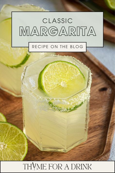 The BEST Classic Margarita Recipe - Thyme For A Drink Iced Margarita Recipe, 1800 Margarita Recipes, Best Classic Margarita Recipe, Homemade Margarita Mix Recipes, How To Make A Margarita, Margarita Recipes Pitcher, Sweet Margarita Recipe, Authentic Margarita Recipe, Mexican Margarita Recipe