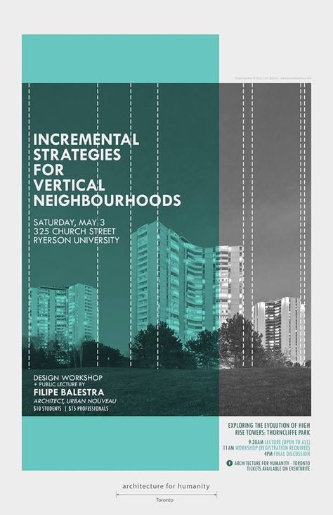 Architecture for Humanity Toronto Launches Lecture Series: "Incremental Strategies for Vertical Neighborhoods" Poster Design Architecture, Architecture Profile, Monochrome Editorial, Sarah Sadeq Architects, Lecture Poster, Galleries Architecture, Architect Student, Architect Logo, Event Posters