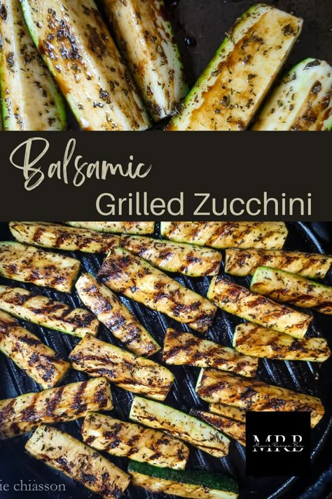 Zucchini Grilled, Marinated Zucchini, Balsamic Zucchini, Zucchini Grilled Recipes, Grilled Zucchini Marinade, Grilling Zucchini On Grill, Zucchini On Grill, Marinated Zucchini Grilled, Grilled Squash And Zucchini Recipes