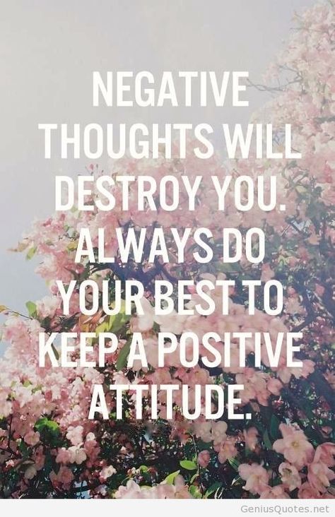 Quotes about Keep Positive (71 quotes) Sales Quotes, Genius Quotes, Best Love Quotes, Negative Thoughts, Positive Attitude, Good Advice, Getting Things Done, Some People, Great Quotes