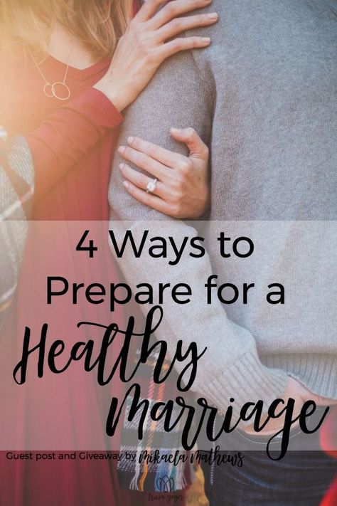 4 Ways to Prepare for a Healthy Marriage | Mikaela Mathews Prepare For Marriage, Online Marriage, Premarital Counseling, John 15 5, Preparing For Marriage, Marriage Help, Couple Travel, Wise People, Godly Marriage