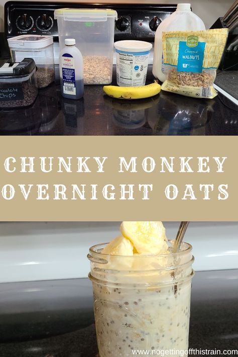 Chunky Monkey Overnight Oats - No Getting Off This Train Chunky Monkey Overnight Oats, Plant Based Yogurt, Honey Chocolate, Easy To Cook Meals, Easy Apple Pie, Nonfat Greek Yogurt, Summer Breakfast, Chunky Monkey, Healthier Recipes