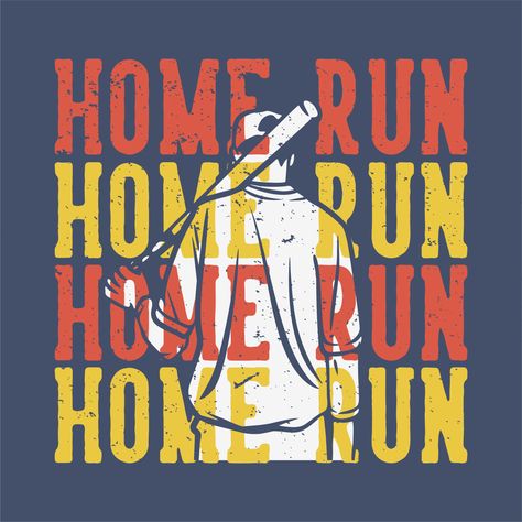 Download the t-shirt design slogan typography home run home run home run home run with baseball player holding baseball bet vintage illustration 4534078 royalty-free Vector from Vecteezy for your project and explore over a million other vectors, icons and clipart graphics! Run Movie Poster, Baseball Typography Design, Home Run Baseball, Baseball Season T-shirt With Heat Transfer Vinyl, Throwback Screen Print T-shirt For Baseball Season, Baseball Players, Vintage Illustration, Vector Art, Vector Free