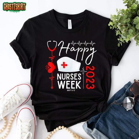 Nurse Appreciation Week - Happy National Nurses Week 2023 T-Shirt  . This product is available in Unisex T-Shirt, Women Shirt, Sweatshirt, Hooodie, Tanktop and Mug. The T-Shirt has all sizes and colors Black, Sport Gr... https://ghosttshirt.com/product/nurse-appreciation-week-happy-national-nurses-week-2023-t-shirt/    Trending  #Trending 19.99 Check more at https://ghosttshirt.com/product/nurse-appreciation-week-happy-national-nurses-week-2023-t-shirt/ National Nurses Week, Nurse Appreciation Week, Nurse Appreciation, Nurses Week, Women Shirt, Trending Tshirts, T Shirt Women, Shirt Women, Unisex T Shirt