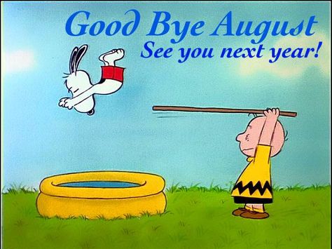 (1) Summertime Cottage August Snoopy, Goodbye August, Charlie Brown Quotes, Miss Images, Quote Pictures, Goodbye Summer, Snoopy Images, Charlie Brown Snoopy, Snoopy Pictures