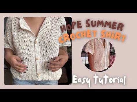 Crochet Hope Summer Shirt/Polo Tutorial - YouTube Crochet Polo, Basic Stitches, Crochet Shirt, Summer Crochet, Easy Tutorial, Diy Crochet, Shirt Pattern, Summer Shirts, Crochet Patterns