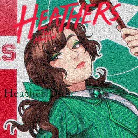 𝓗𝓮𝓪𝓽𝓱𝓮𝓻 𝓓𝓾𝓴𝓮 𝓔𝓭𝓲𝓽 Heather Duke, A Drawing, Heathers