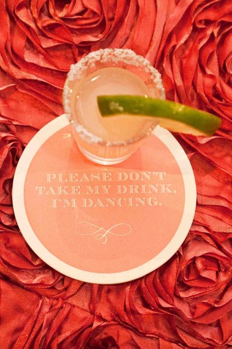 Cute coaster + margarita shot @La Tavola Linen @Rachel Titsworth - BZ events Wedding Drink, Future Mrs, Here Comes The Bride, A Drink, Drink Coasters, Fun Wedding, Wedding Bells, Romantic Wedding, Party Planning