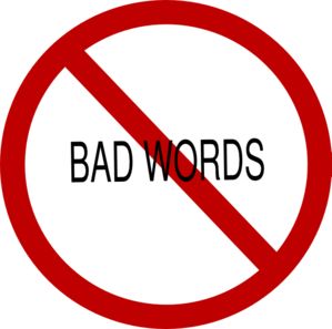 NO BAD WORDS Bad Language Quotes, Bad Words Quotes, Bad Words, Bad Language, Clip Art Library, Say That Again, Funny Wallpaper, Make Good Choices, Don't Speak