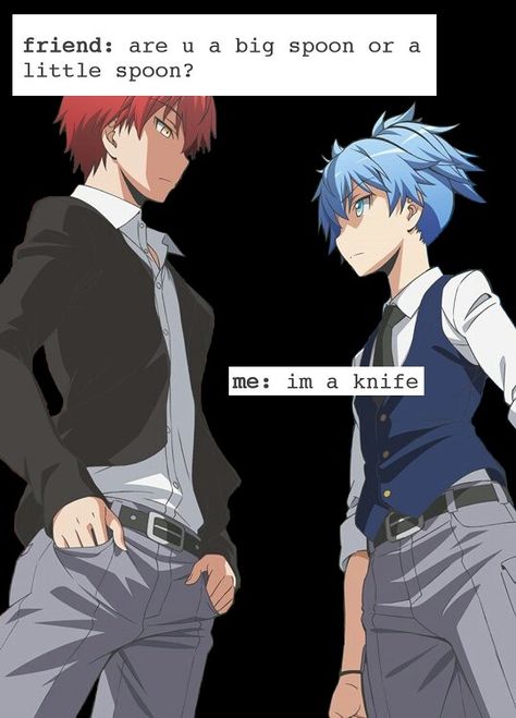 Nagisa and Karma funny Reborn Anime, Classroom Memes, Nagisa And Karma, Koro Sensei, Nagisa Shiota, Karma Akabane, Anime Memes Funny, Oui Oui, Anime Quotes