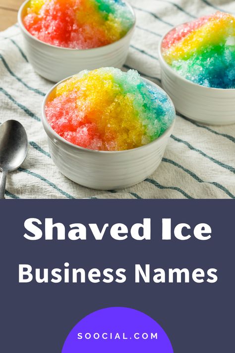 Snow Cone Business Names, Adult Snow Cones, Snowcone Business, Snowcone Stand Ideas, Shaved Ice Business, Ice Names, Cute Business Names, Homemade Snow Cones, Treats Business