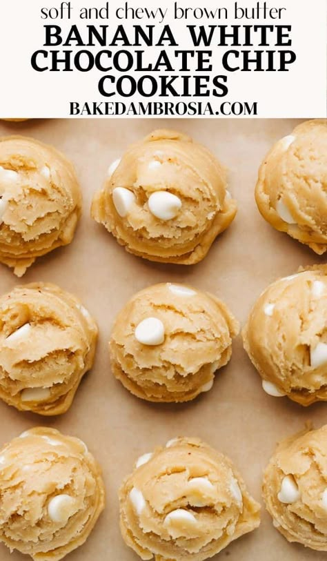 Banana Foster Cookies, Banana White Chocolate Chip Cookies, Banana Nut Chocolate Chip Cookies, Brown Butter Banana Cookies, Cookie Butter White Chocolate Cookies, Cookie Recipes Banana, Banana Baked Goods, White Chocolate Chips Recipes, Banana Cookie Recipe