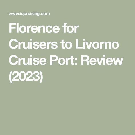 Florence for Cruisers to Livorno Cruise Port: Review (2023) Livorno Italy Cruise Port, Greece Cruise, Driving In Italy, Celebrity Cruise, Sightseeing Bus, Cruise Excursions, Cruise Destinations, Cruise Port, Shore Excursions