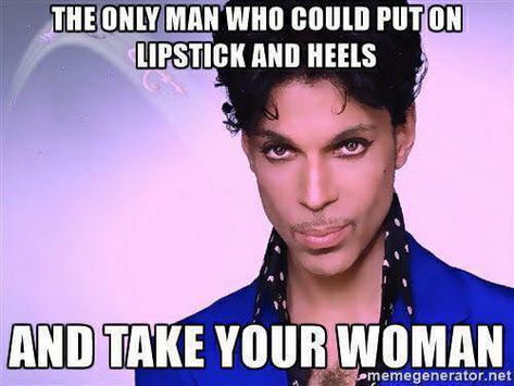 One of a Kind! Prince Meme, Prince Michael Jackson, Prince Quotes, Prince Musician, Prince Tribute, Men In Heels, Happy Birthday Girls, Roger Nelson, Prince Rogers Nelson