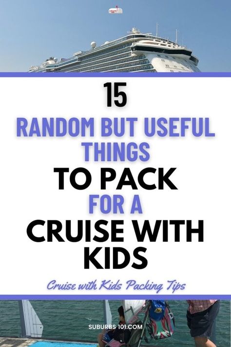 15 Random but Useful Things to Pack to Survive Cruising with Kids Cruising With Kids Packing List, Disney Cruise Essentials For Kids, Cruise With Kids Packing List, Toddler Cruise Packing List, Cruising With Toddlers, Packing For A Cruise With Kids, Cruises With Kids, Kids Cruise Essentials, Cruise Essentials For Kids