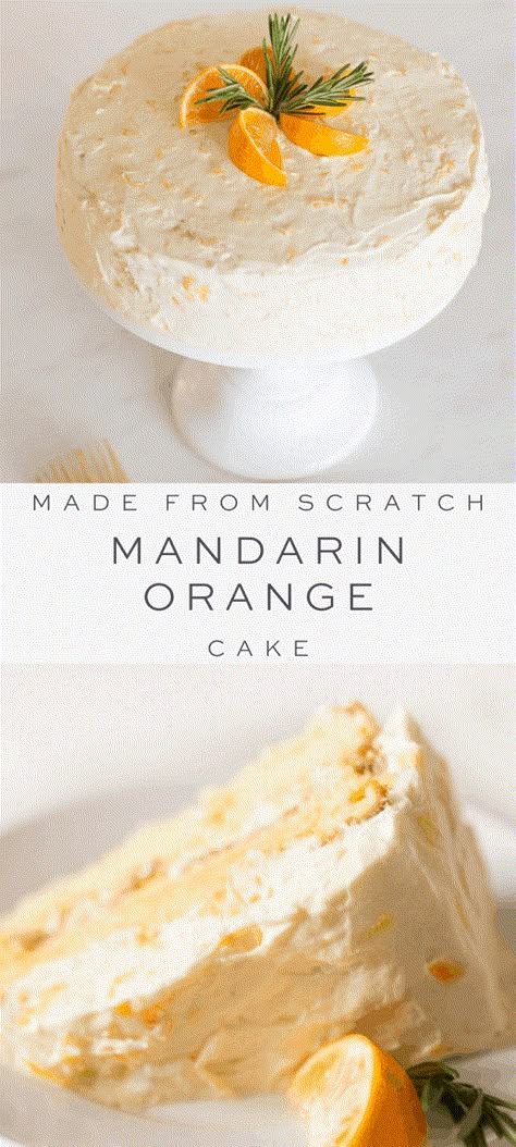 Mandarin Orange Cake, Orange Cake, Beautiful Cake, Mandarin Orange, Made From Scratch, Eat Dessert, Food Cakes, Cake Cake, Dessert Recipe